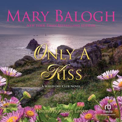 Only a Kiss Audiobook, by Mary Balogh
