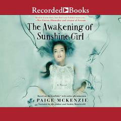 The Awakening of Sunshine Girl Audiobook, by Alyssa Sheinmel