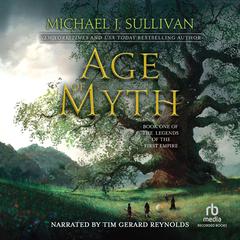 Age of Myth Audiobook, by Michael J. Sullivan