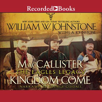 Kingdom Come Audiobook, by William W. Johnstone
