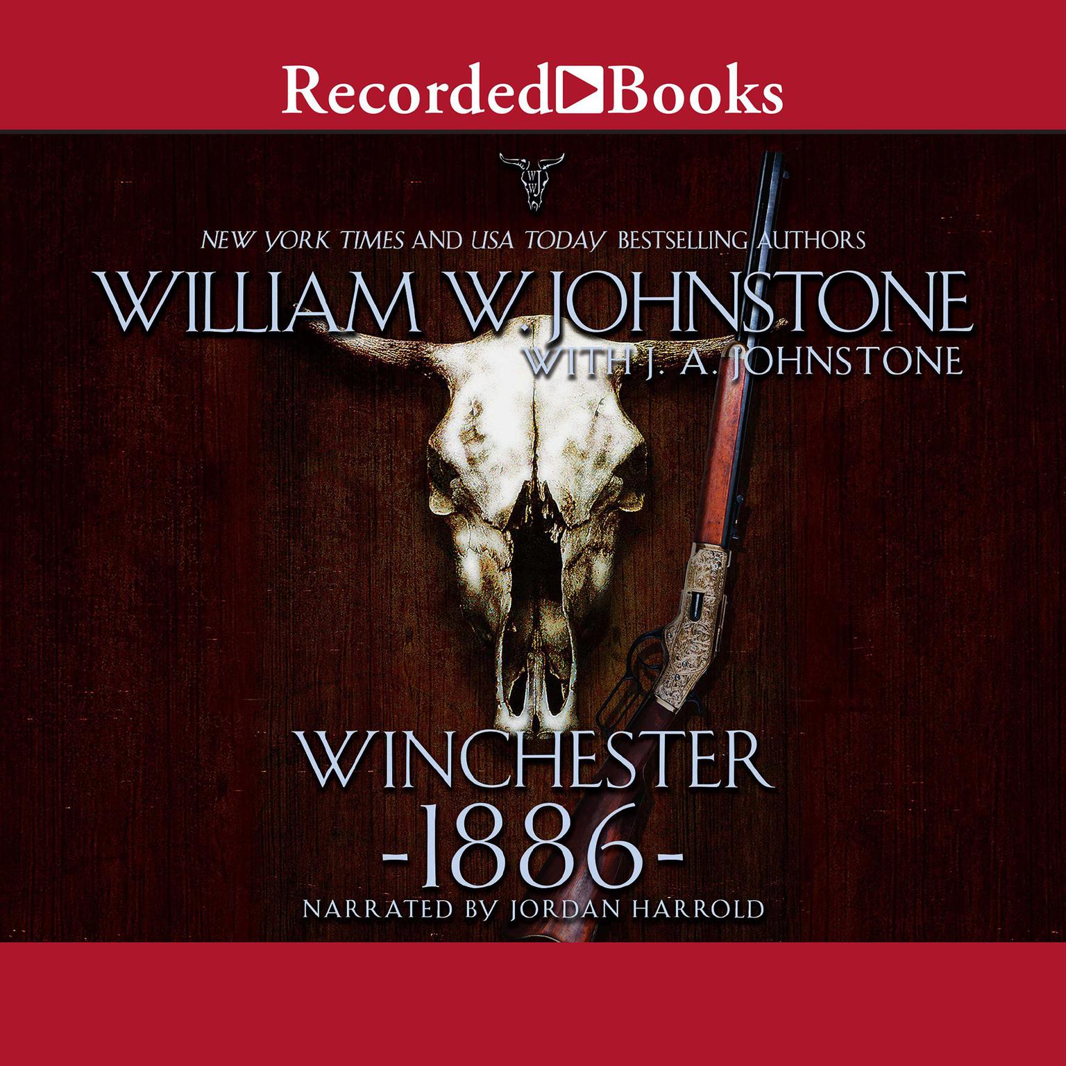 Winchester 1886 Audiobook, by J. A. Johnstone