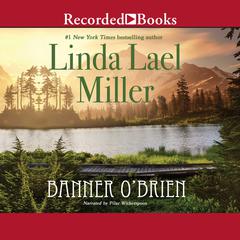 Banner OBrien Audiobook, by Linda Lael Miller