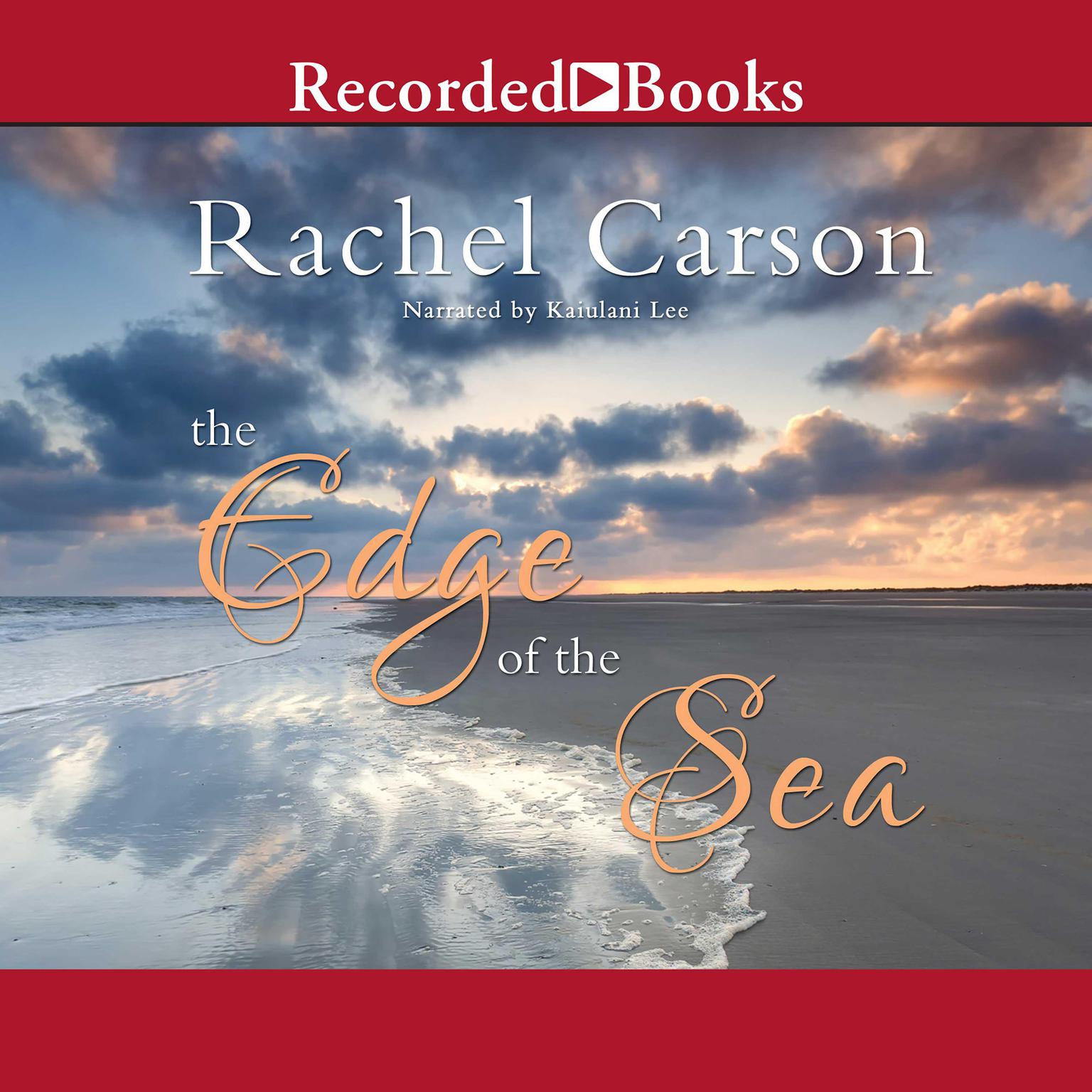 The Edge of the Sea Audiobook, by Rachel L. Carson