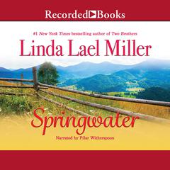 Springwater Audiobook, by Linda Lael Miller
