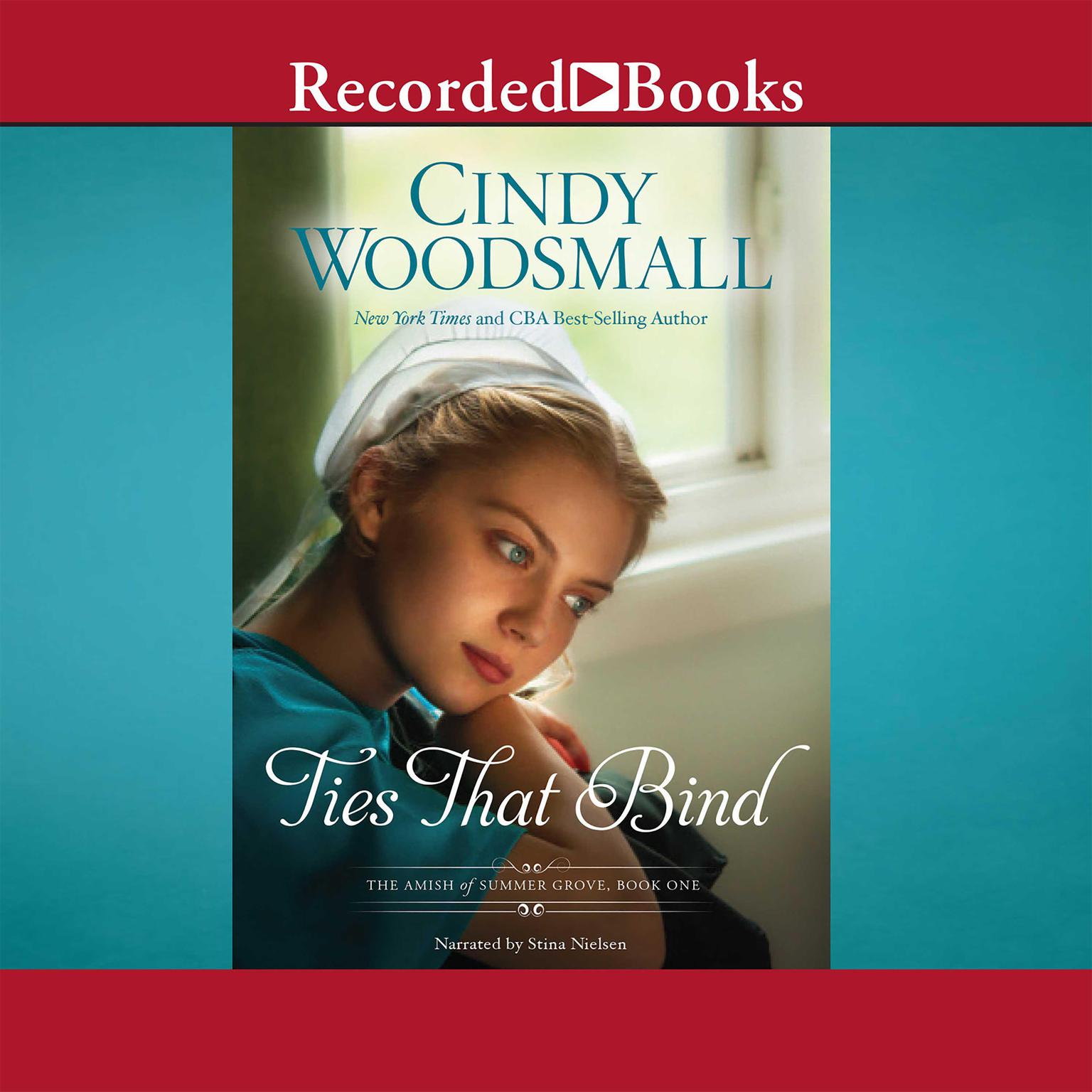 Ties That Bind Audiobook, by Cindy Woodsmall