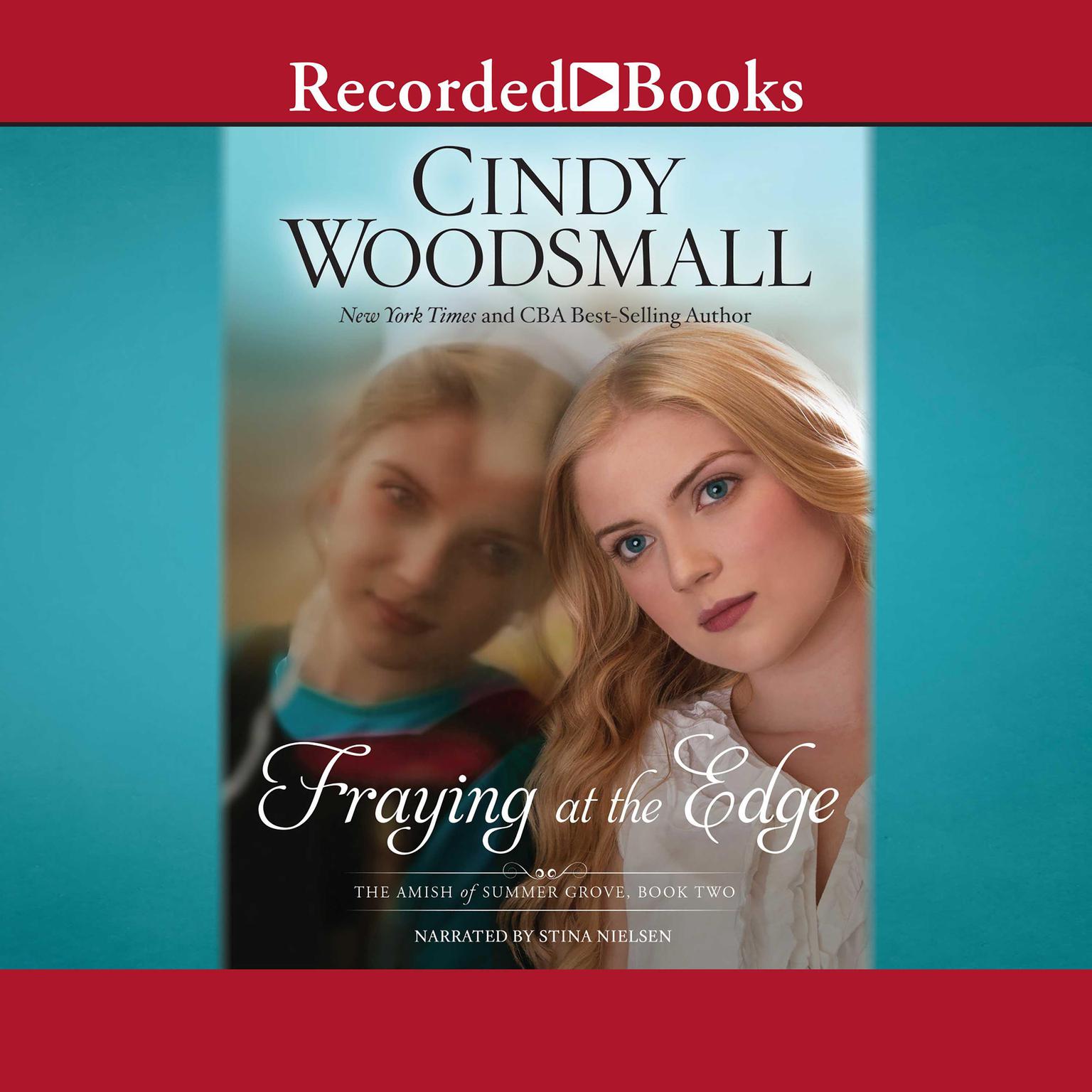 Fraying at the Edge Audiobook, by Cindy Woodsmall