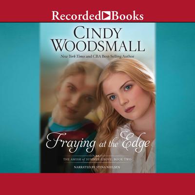 Fraying at the Edge Audiobook, by Cindy Woodsmall