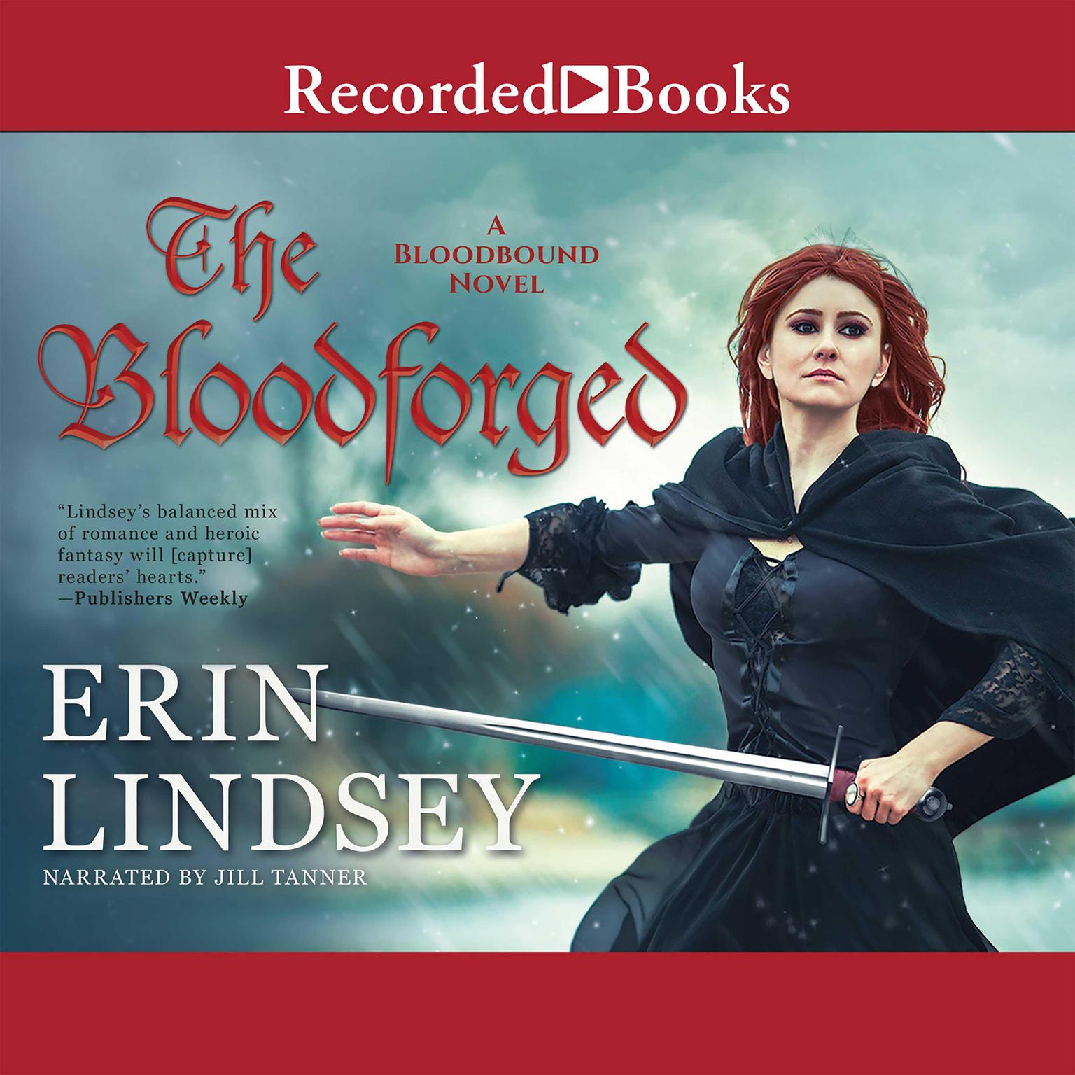 The Bloodforged Audiobook, by Erin Lindsey