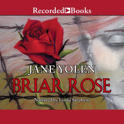Briar Rose: A Novel of the Holocaust Audiobook, by 