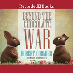 Beyond the Chocolate War Audiobook, by 