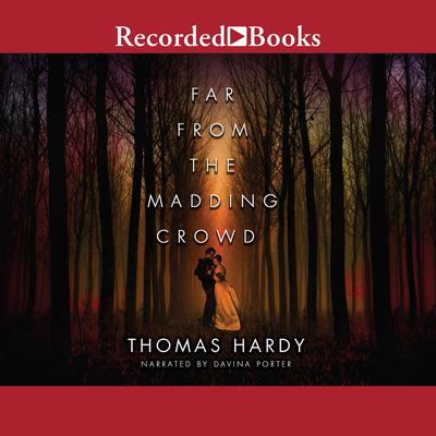 Far from the Madding Crowd Audiobook, by 
