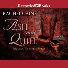 Ash and Quill Audiobook, by Rachel Caine