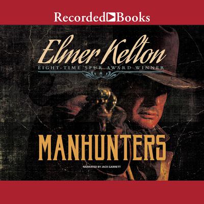 Manhunters Audiobook, by Elmer Kelton