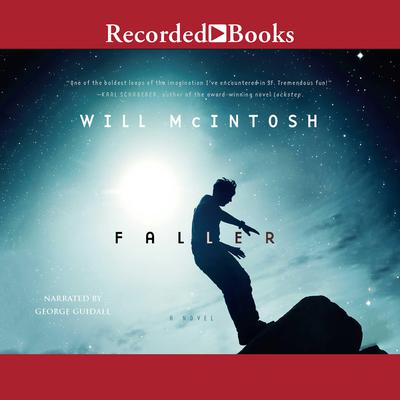 Faller Audiobook, by Will McIntosh