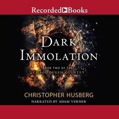 Dark Immolation Audiobook, by Christopher Husberg