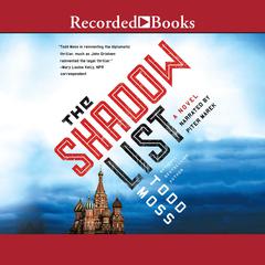 The Shadow List Audiobook, by Todd Moss