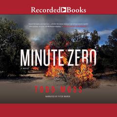 Minute Zero Audiobook, by Todd Moss