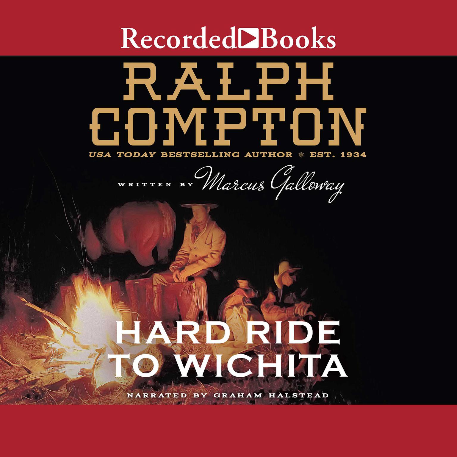 Ralph Compton Hard Ride to Wichita Audiobook, by Marcus Galloway