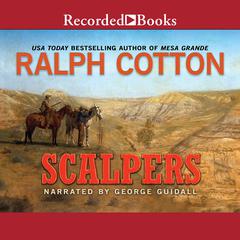 Scalpers Audiobook, by Ralph Cotton