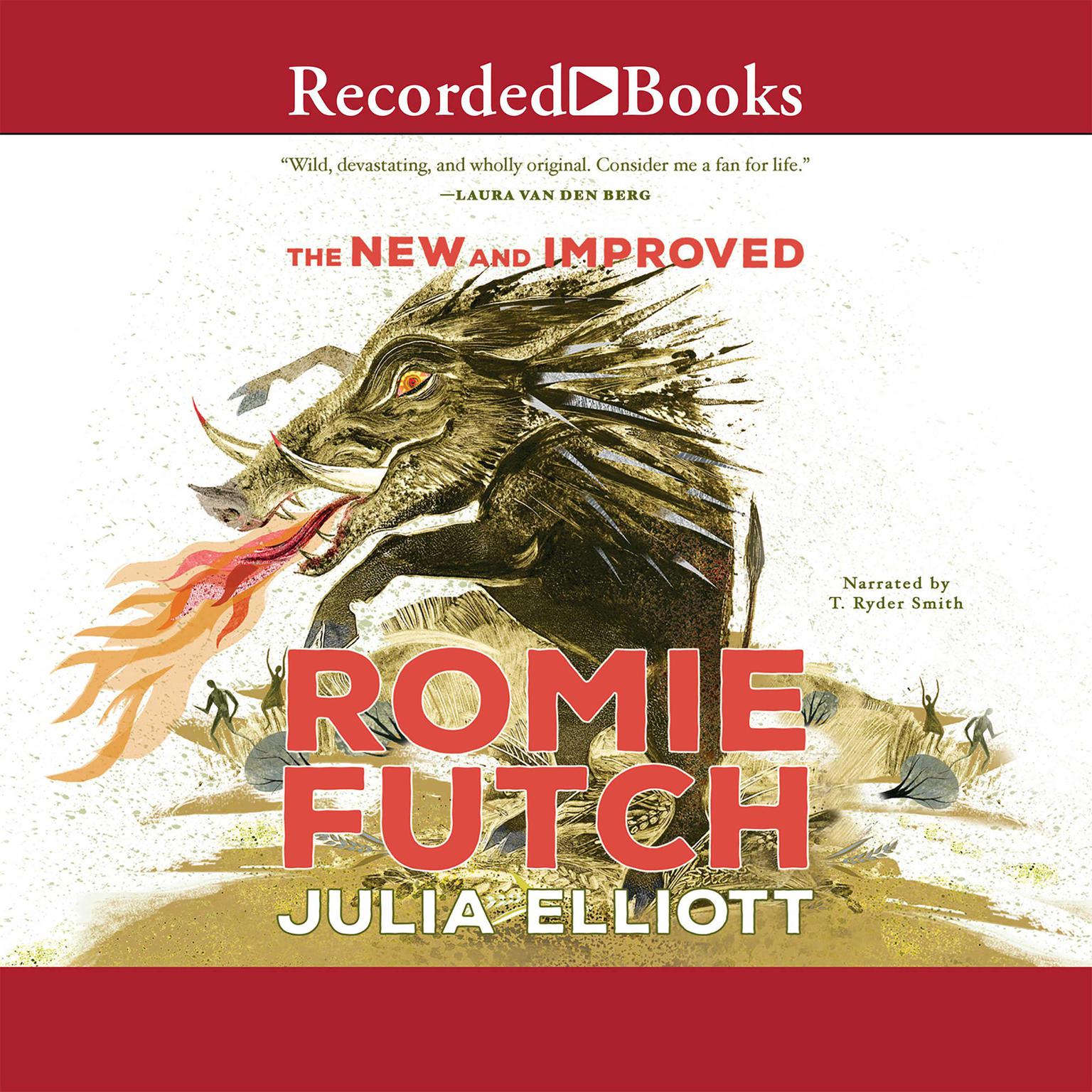 The New and Improved Romie Futch: A Novel Audiobook, by Julia Elliott