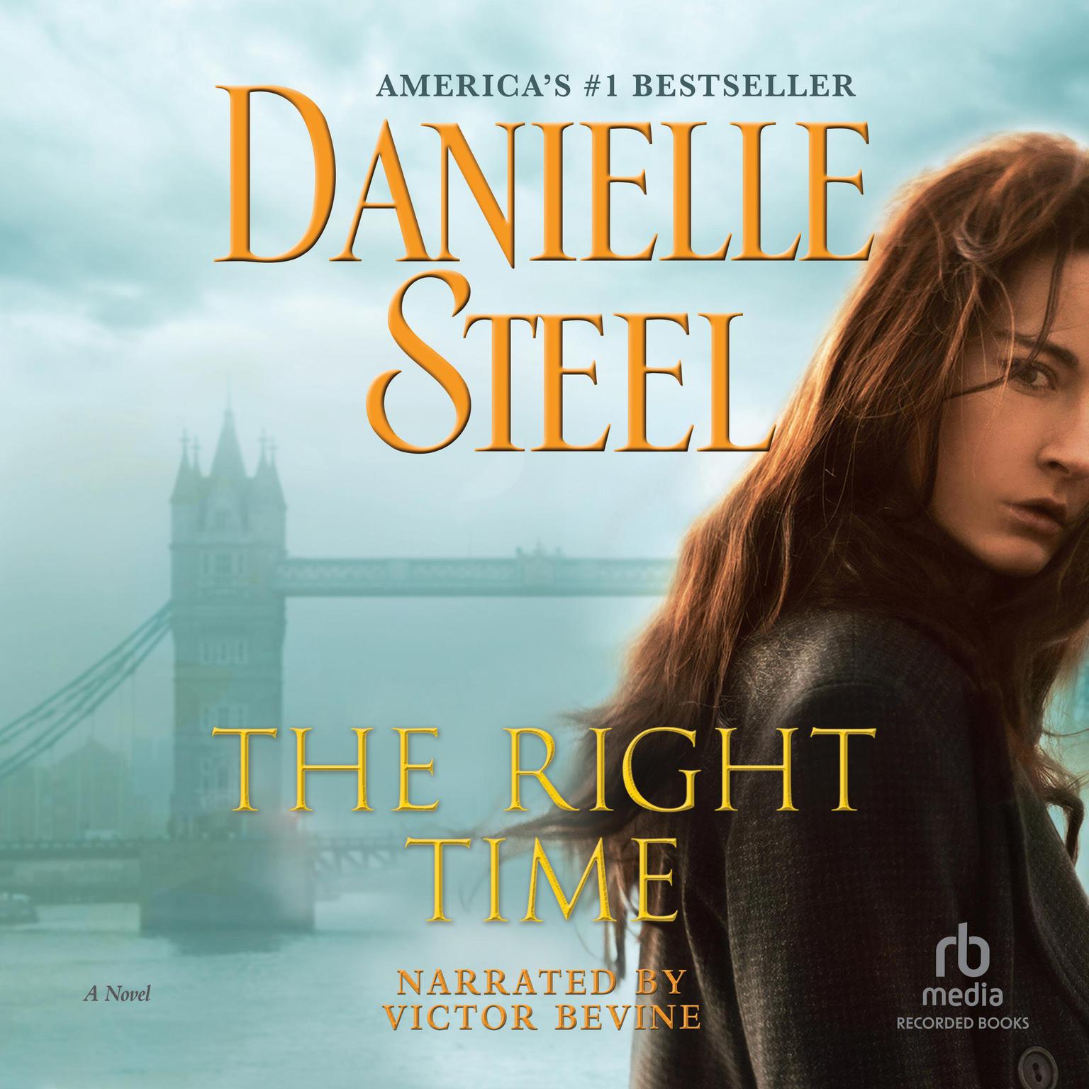 The Right Time Audiobook, by Danielle Steel
