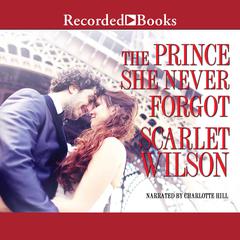 The Prince She Never Forgot Audiobook, by Scarlet Wilson