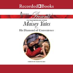 His Diamond of Convenience Audiobook, by Maisey Yates