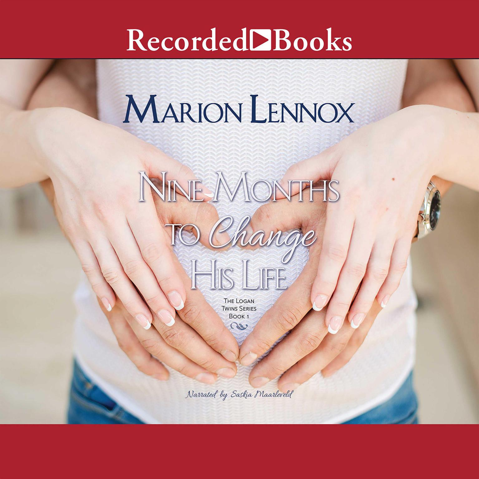 Nine Months to Change His Life Audiobook, by Marion Lennox