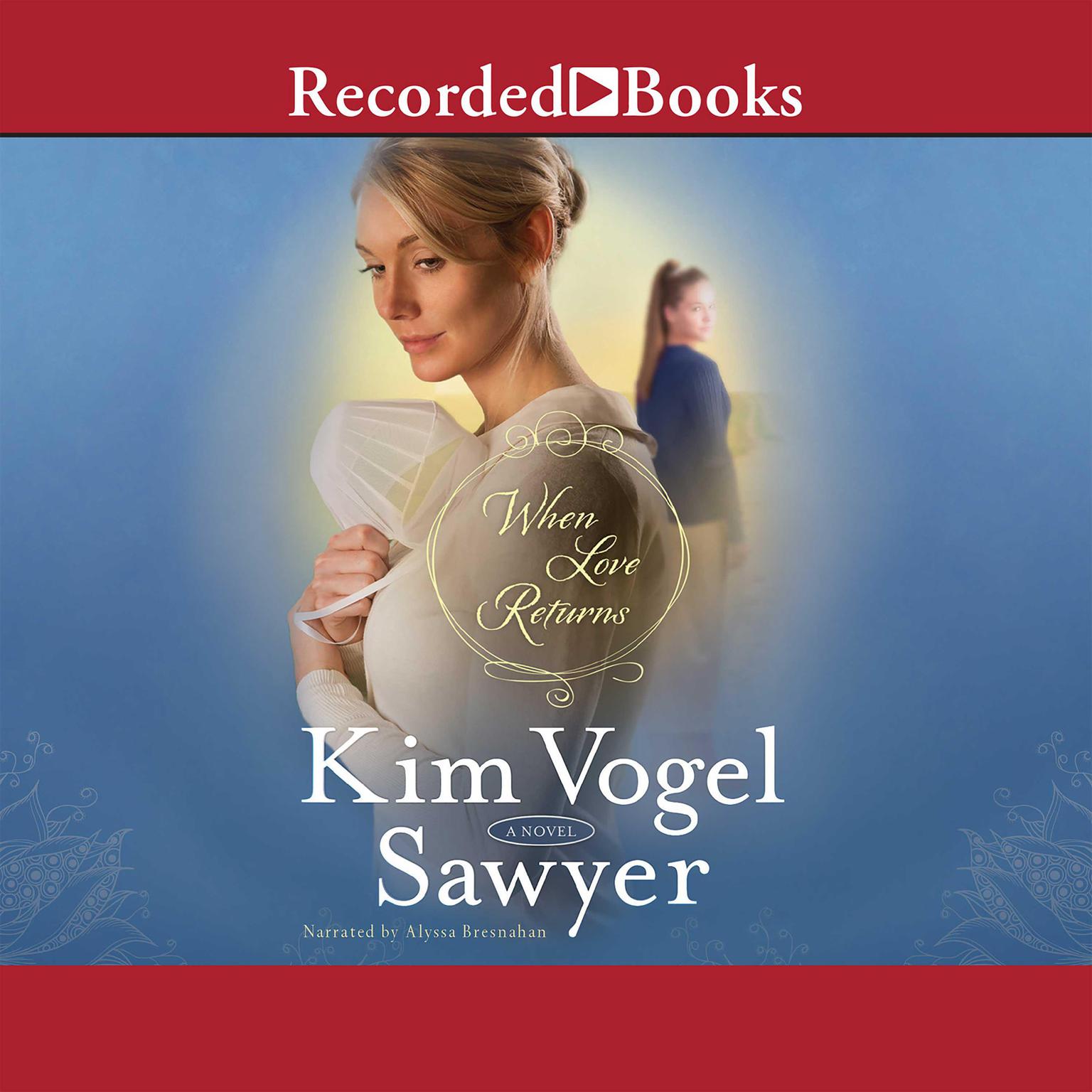 When Love Returns Audiobook, by Kim Vogel Sawyer