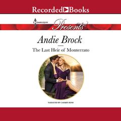 The Last Heir of Monterrato Audiobook, by Andie Brock