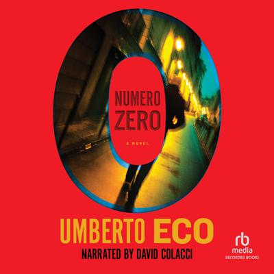 Numero Zero Audiobook, by Umberto Eco