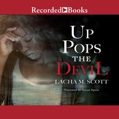 Up Pops the Devil Audiobook, by Lacha M. Scott