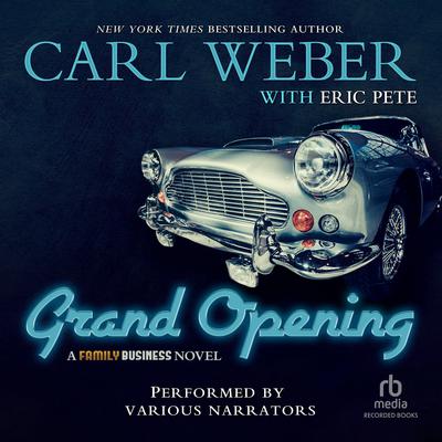 Grand Opening: A Family Business Novel Audiobook, by 