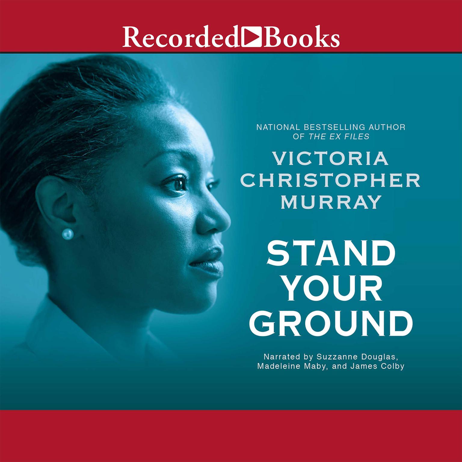 Stand Your Ground Audiobook, by Victoria Christopher Murray