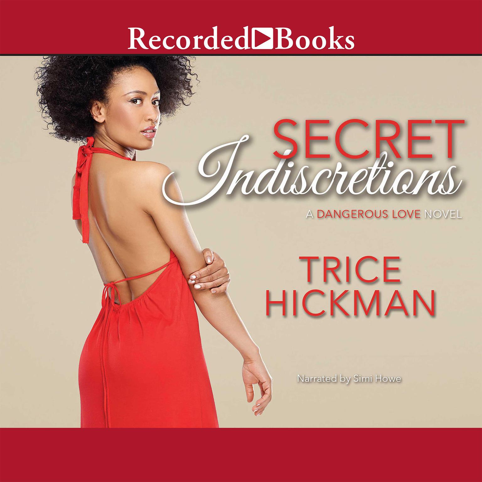 Secret Indiscretions Audiobook, by Trice Hickman