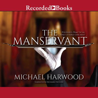 The Manservant Audiobook, by Michael Harwood