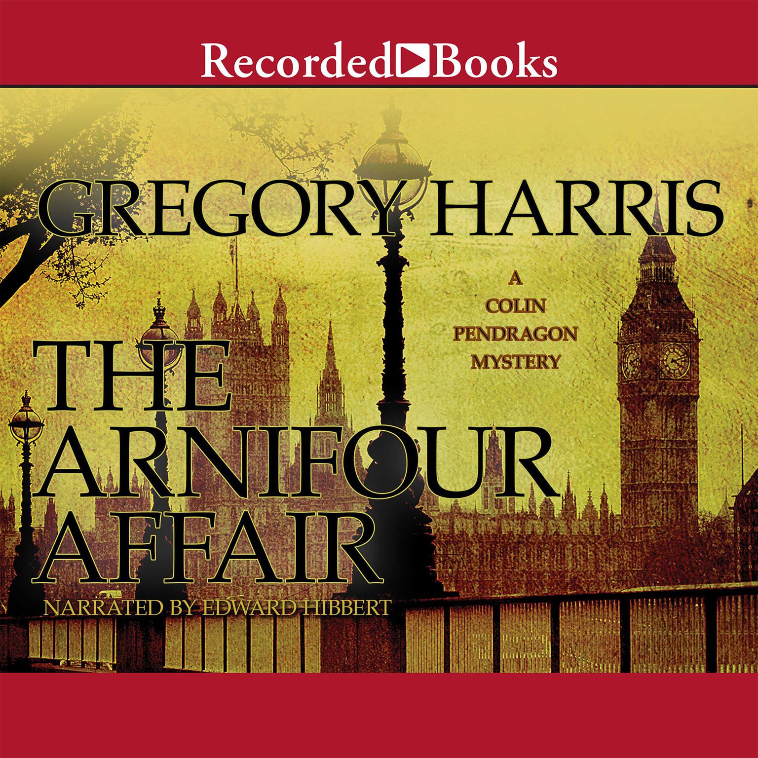 The Arnifour Affair Audiobook, by Gregory Harris