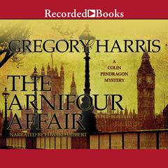 The Arnifour Affair Audiobook, by Gregory Harris