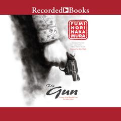 The Gun Audiobook, by Fuminori Nakamura