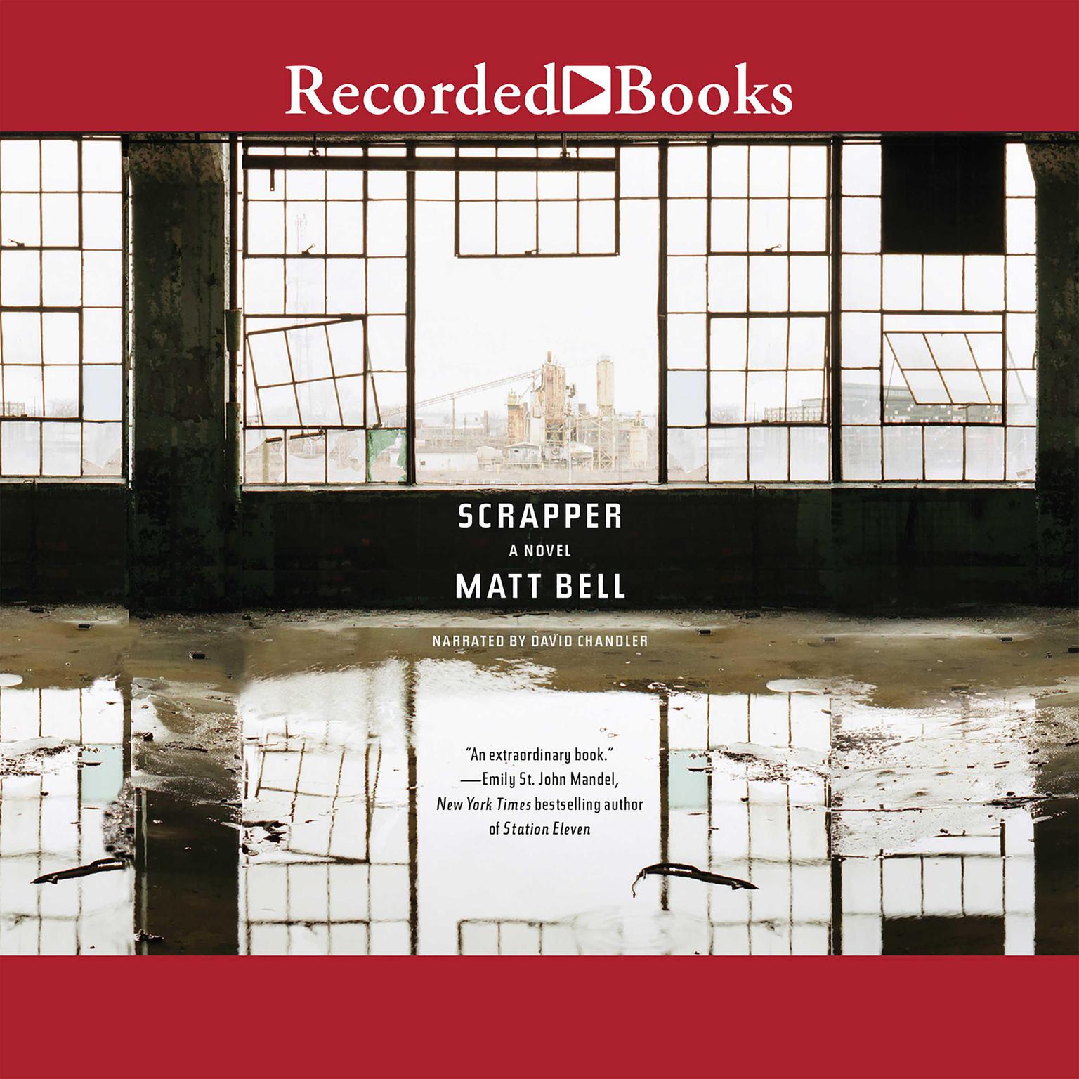 Scrapper Audiobook, by Matt Bell