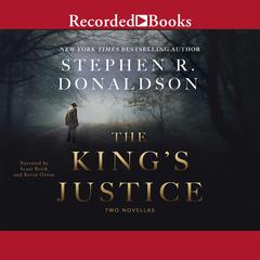 The King's Justice: Two Novellas Audiobook, by Stephen R. Donaldson
