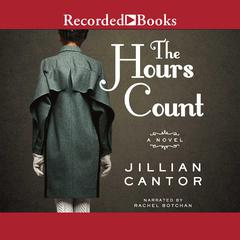 The Hours Count Audiobook, by Jillian Cantor