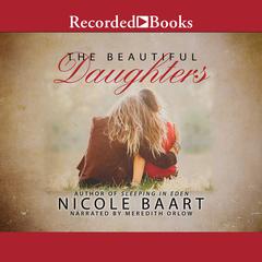 The Beautiful Daughters Audiobook, by Nicole Baart
