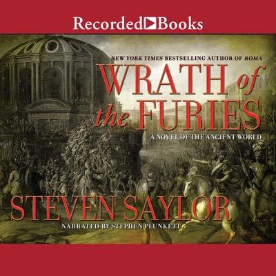 Wrath of the Furies: A Novel of the Ancient World Audiobook, by Steven Saylor