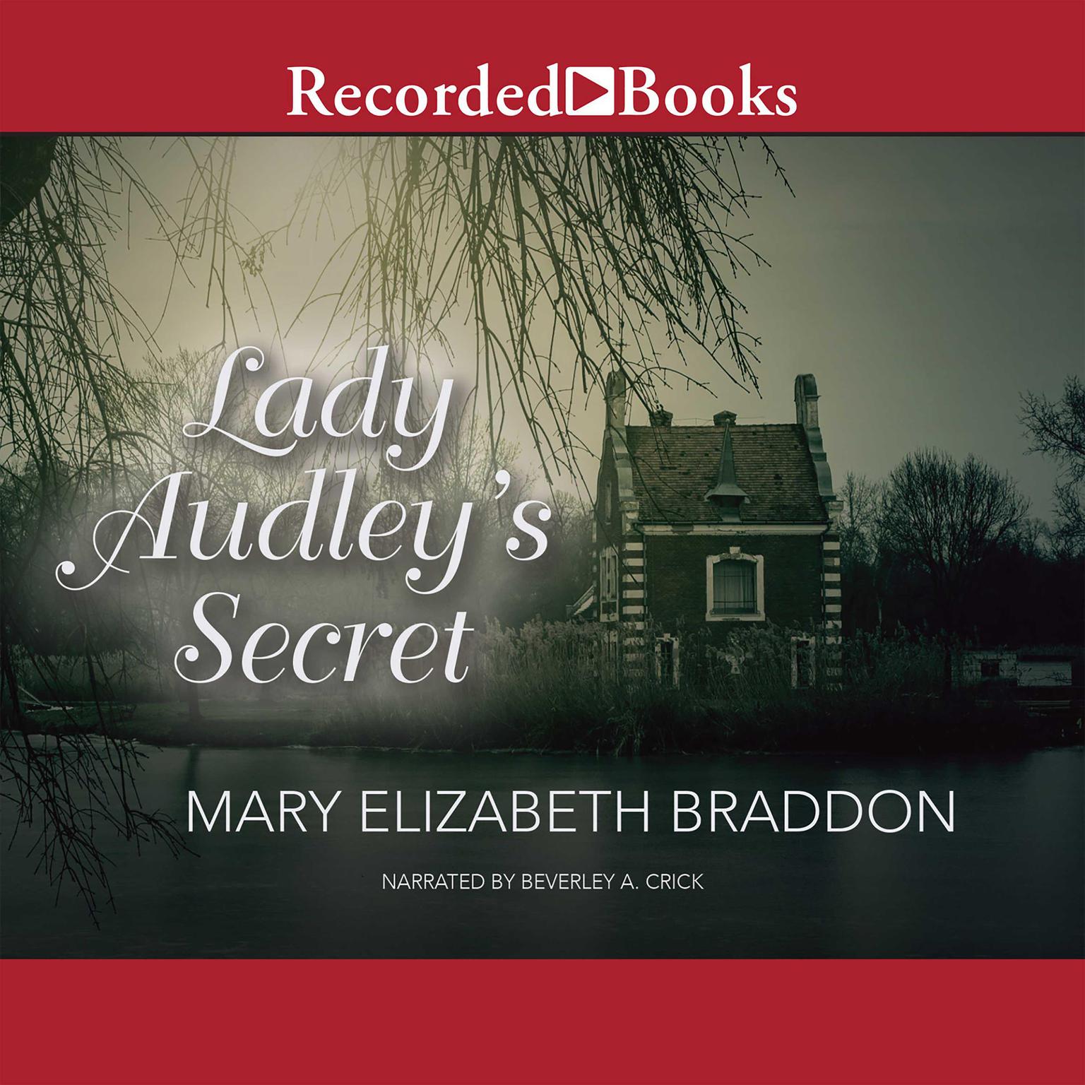 Lady Audleys Secret Audiobook, by Mary Elizabeth Braddon
