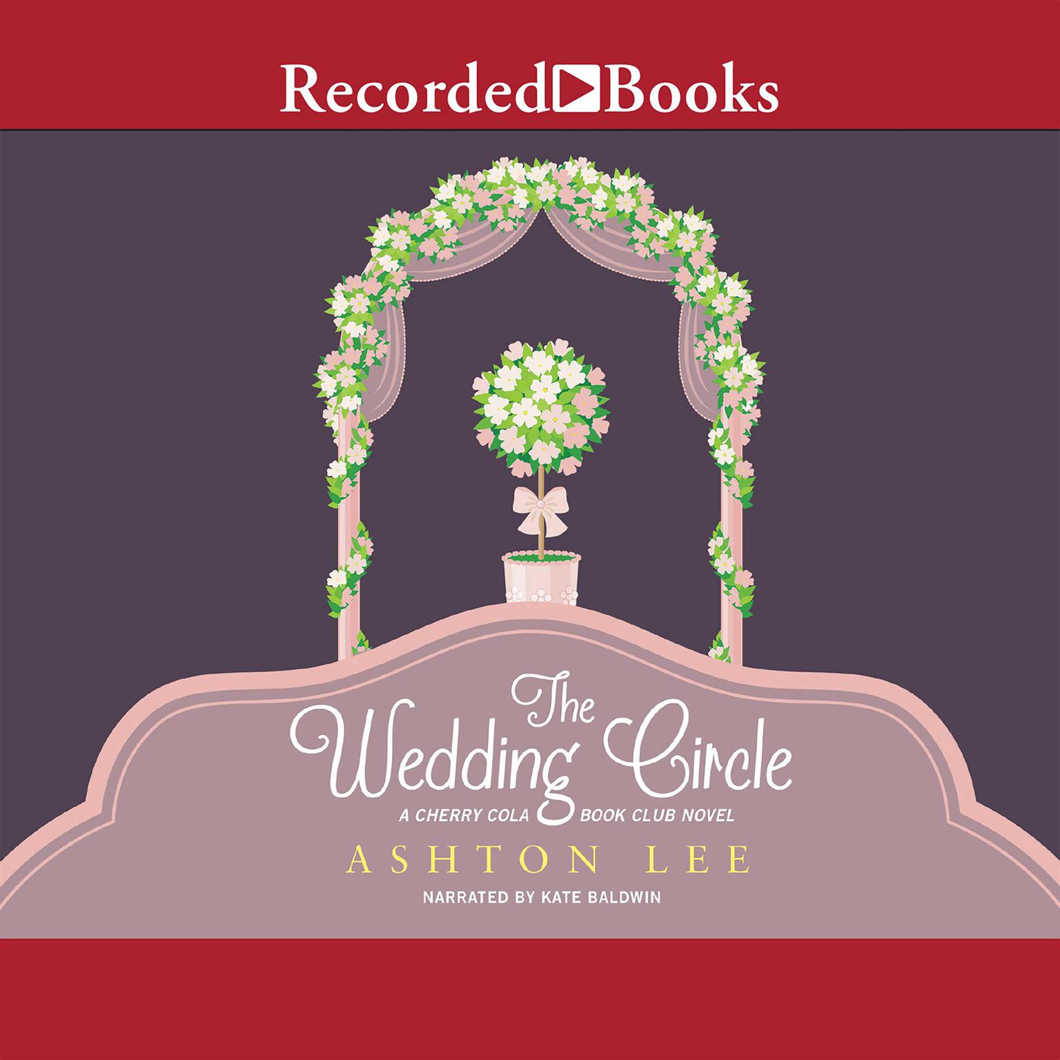The Wedding Circle Audiobook, by Ashton Lee