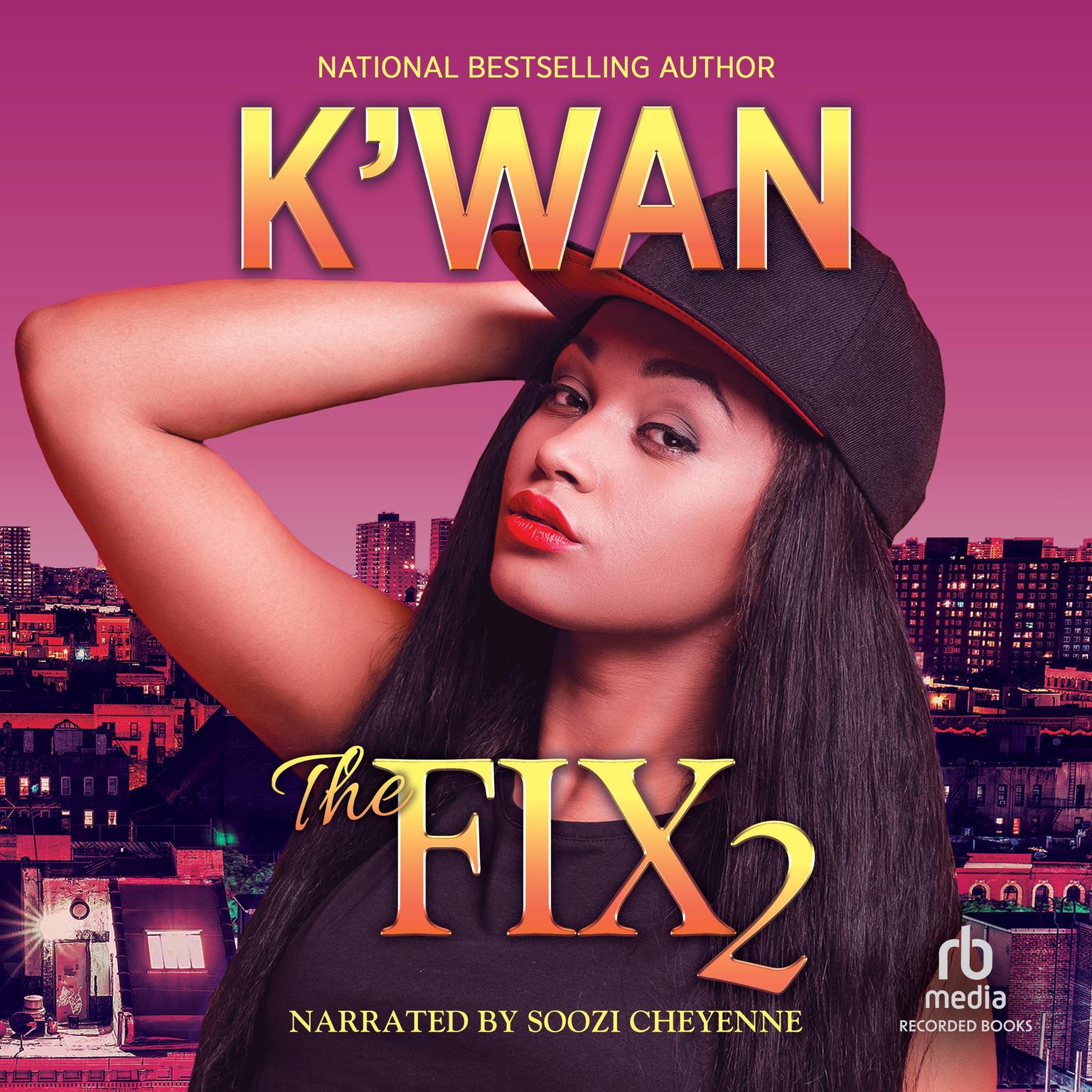 The Fix 2 Audiobook, by K’wan