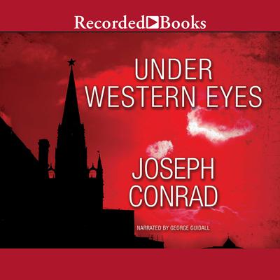 Under Western Eyes Audiobook, by Joseph Conrad