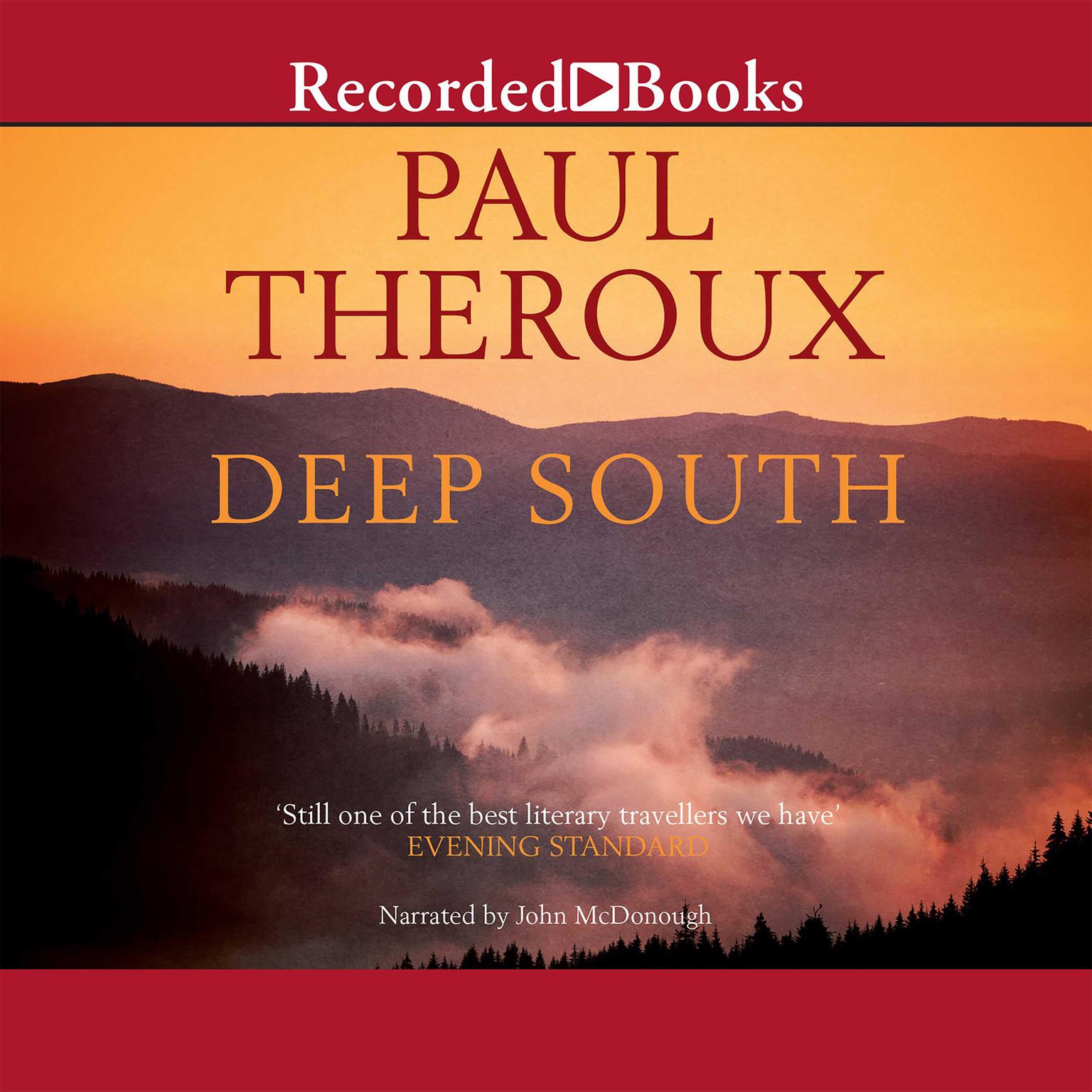 Deep South: Four Seasons on Back Roads Audiobook, by Paul Theroux