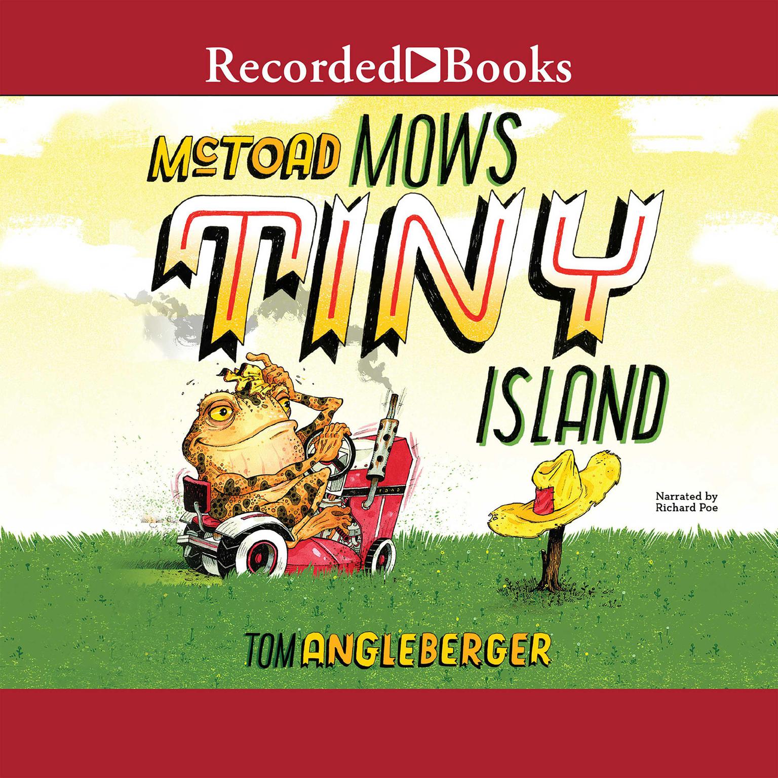 McToad Mows Tiny Island: A Transportation Tale Audiobook, by Tom Angleberger